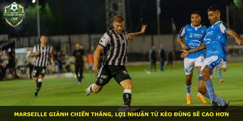 Marseille giành chiến thắng, lợi nhuận từ kèo đúng sẽ cao hơn